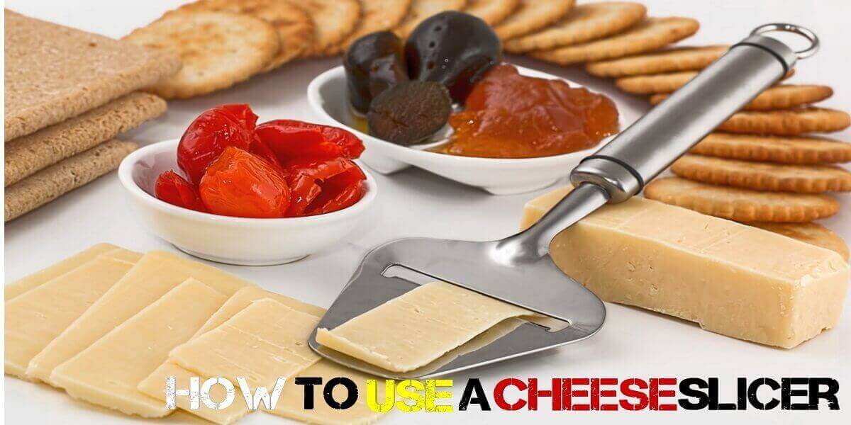 How to use a cheese slicer