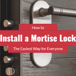 How to Install a Mortise Lock