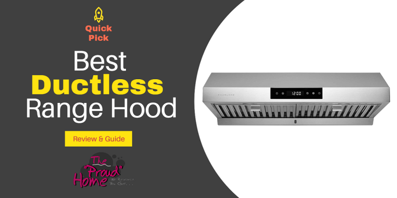 Best Ductless Range Hood in 2025 – Reviews & Guide