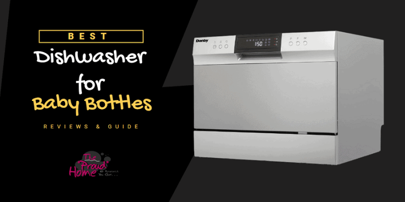 Best Dishwasher for Baby Bottles – Top 5 Picks